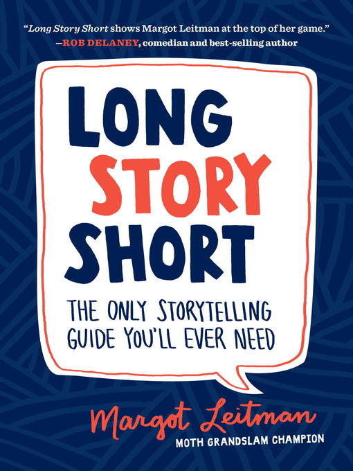 Title details for Long Story Short by Margot Leitman - Wait list